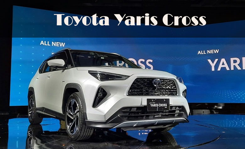 Tổng quan Toyota Yaris Cross 2023 Thiết kế, tính năng và giá cả